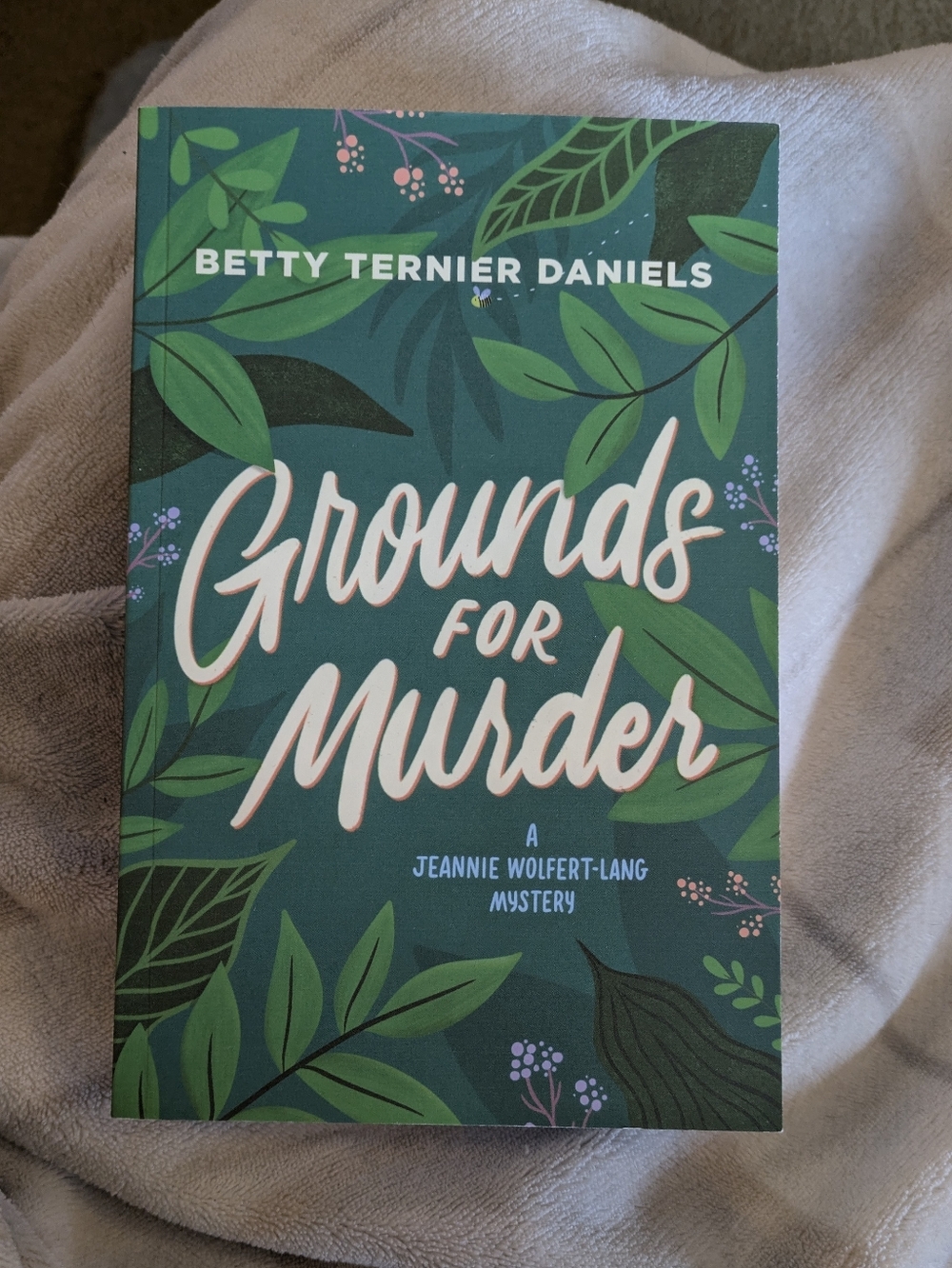 Grounds For Murder By Betty Ternier Daniels